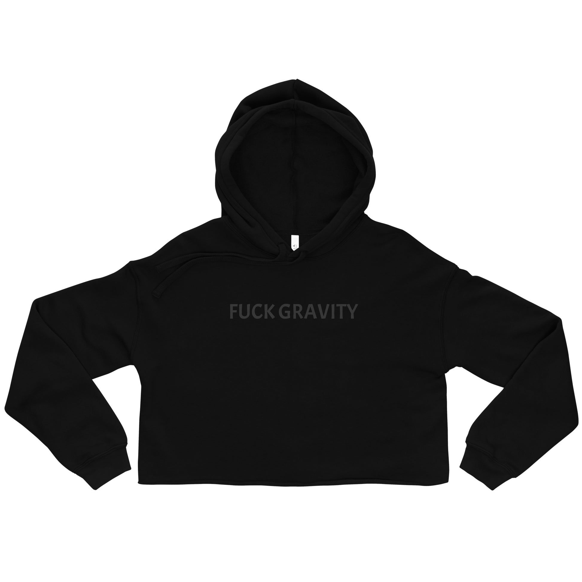 F*CK GRAVITY Crop Hoodie – Spin & Slay Attitude Edition